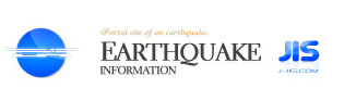 JIS: Earthquake Information